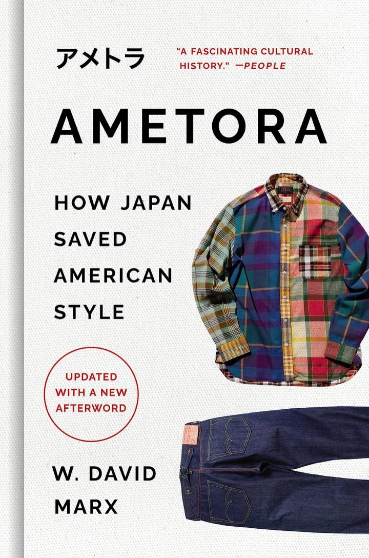 Cover of Ametora: How Japan Saved American Style